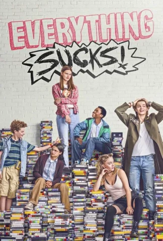 Everything Sucks!