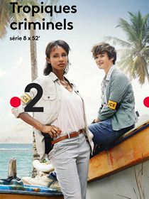 Tropiques Criminels saison 3
